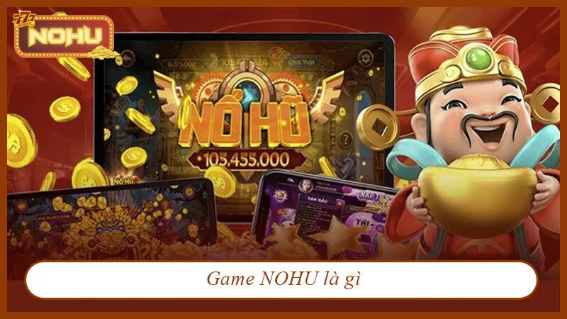 Cổng game Nohu là gì?